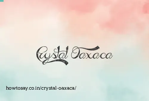 Crystal Oaxaca