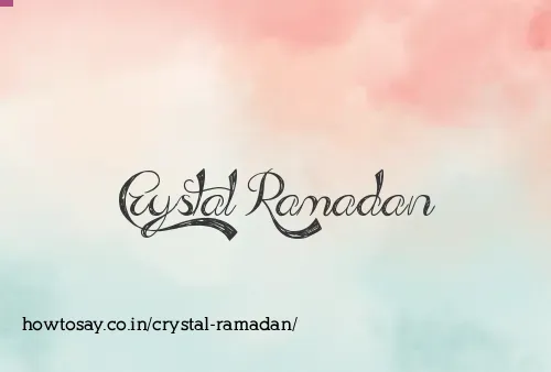 Crystal Ramadan