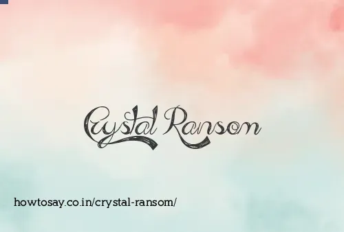 Crystal Ransom
