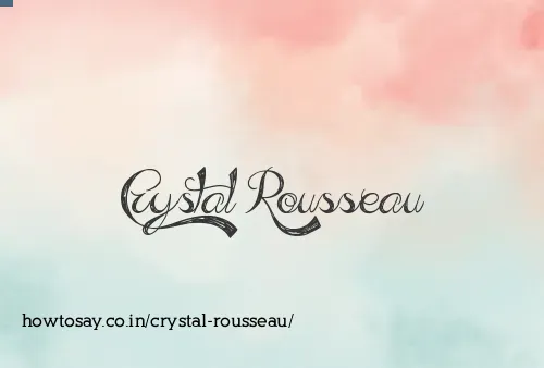 Crystal Rousseau