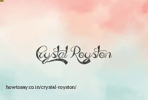 Crystal Royston