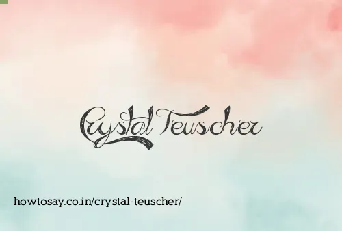 Crystal Teuscher