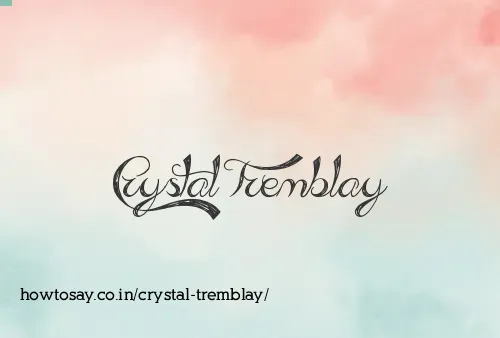 Crystal Tremblay