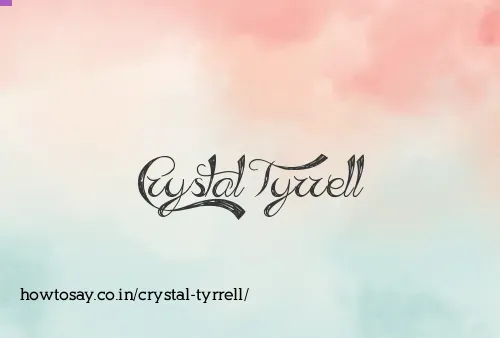 Crystal Tyrrell