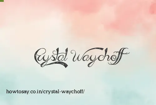 Crystal Waychoff