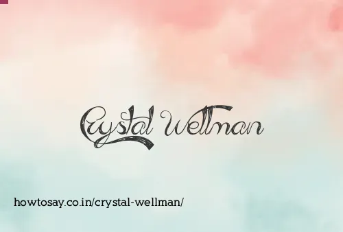 Crystal Wellman