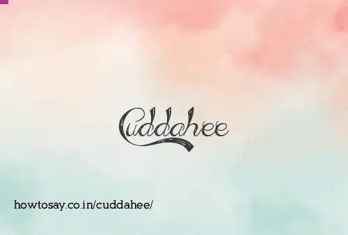 Cuddahee