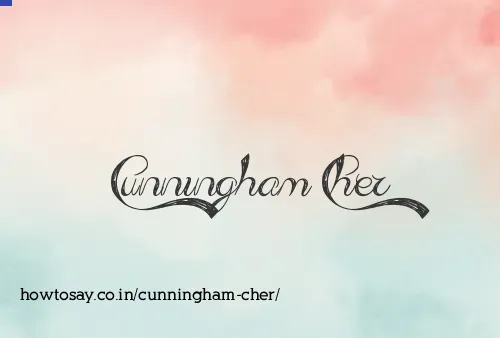 Cunningham Cher