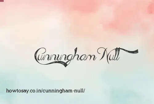 Cunningham Null