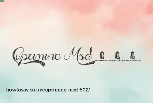 Cuprimine Msd 602