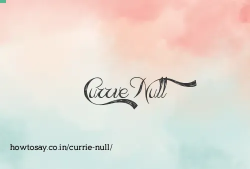 Currie Null