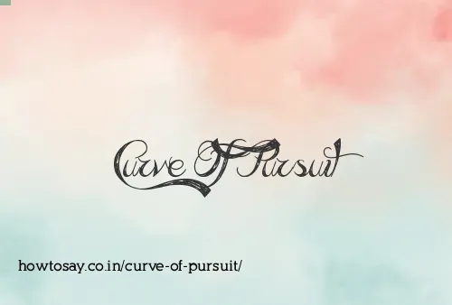Curve Of Pursuit