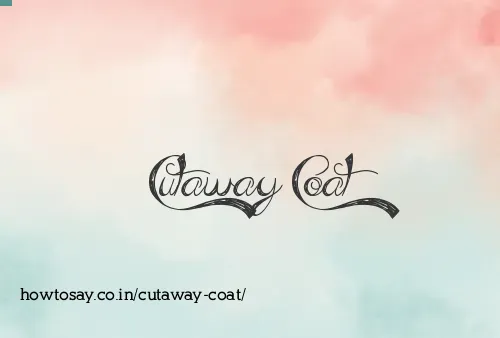 Cutaway Coat