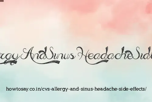Cvs Allergy And Sinus Headache Side Effects