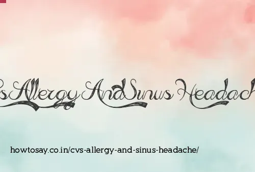 Cvs Allergy And Sinus Headache
