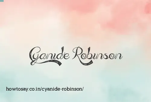 Cyanide Robinson