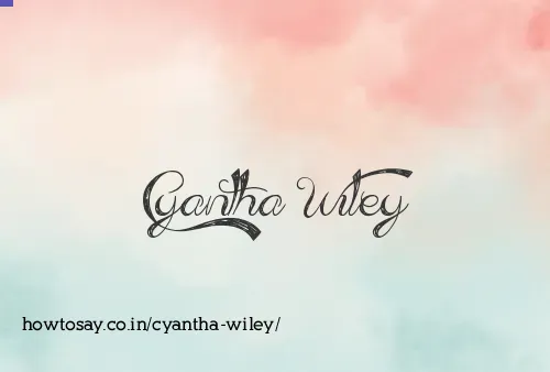 Cyantha Wiley
