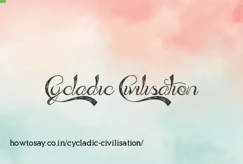 Cycladic Civilisation