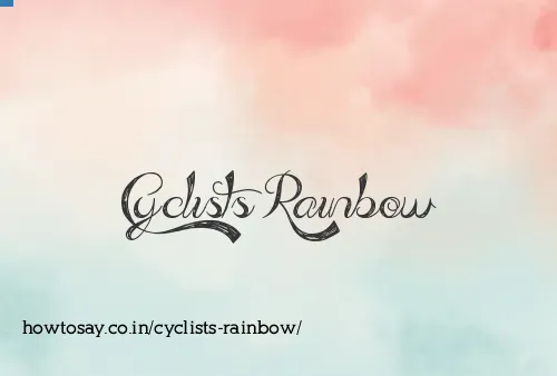 Cyclists Rainbow