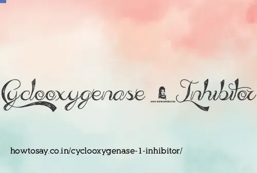 Cyclooxygenase 1 Inhibitor