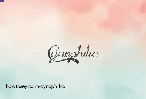 Cynophilic