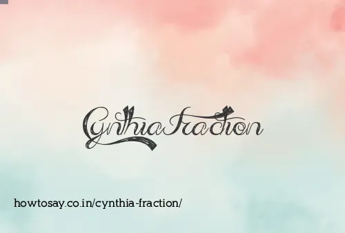 Cynthia Fraction
