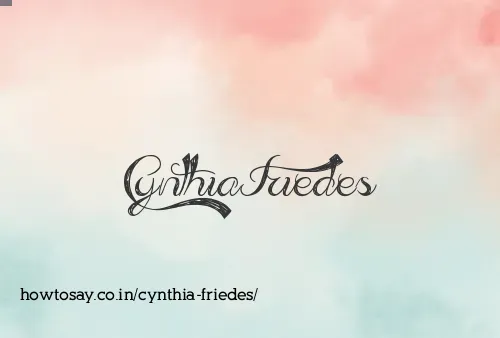 Cynthia Friedes