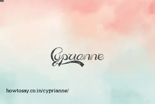 Cyprianne