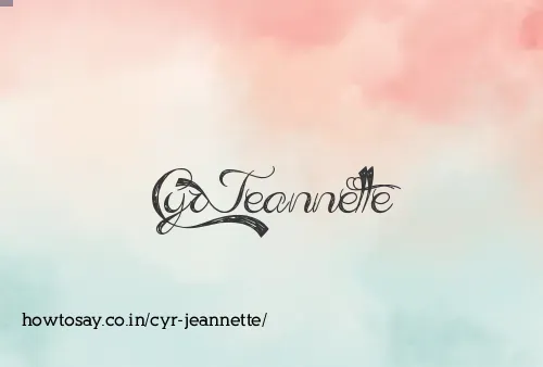 Cyr Jeannette