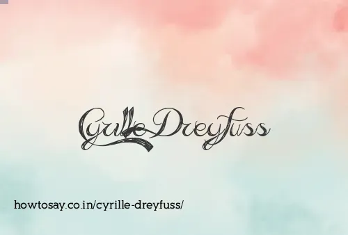 Cyrille Dreyfuss
