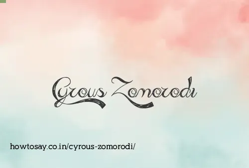 Cyrous Zomorodi