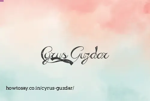 Cyrus Guzdar