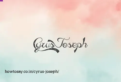 Cyrus Joseph