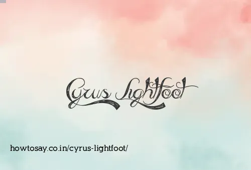 Cyrus Lightfoot