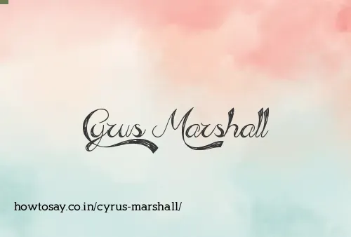 Cyrus Marshall