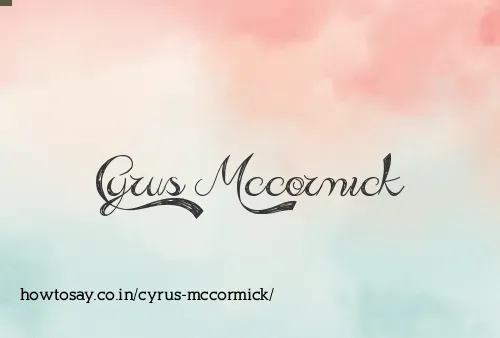Cyrus Mccormick