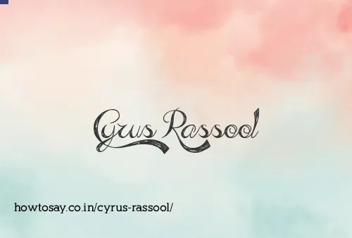 Cyrus Rassool