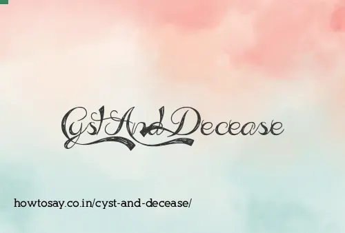 Cyst And Decease