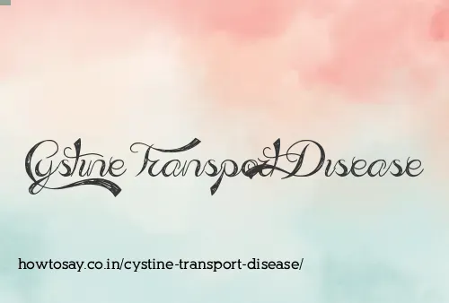 Cystine Transport Disease