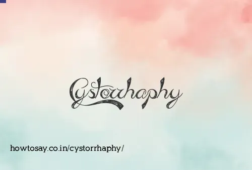 Cystorrhaphy
