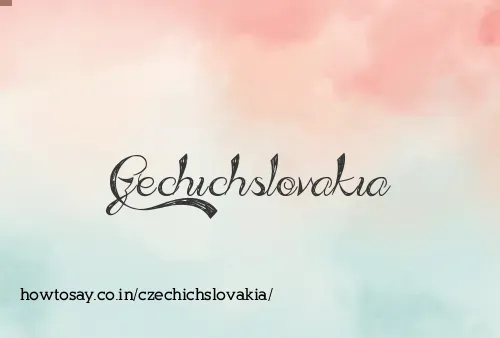 Czechichslovakia