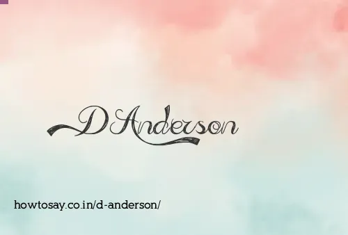 D Anderson