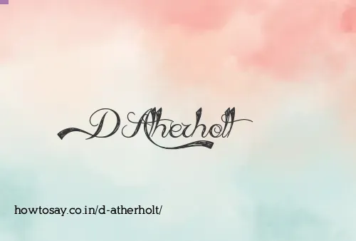 D Atherholt
