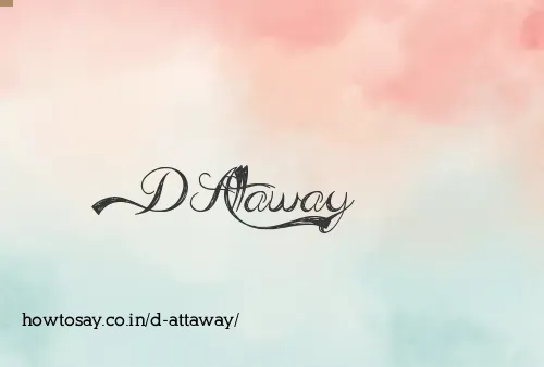 D Attaway