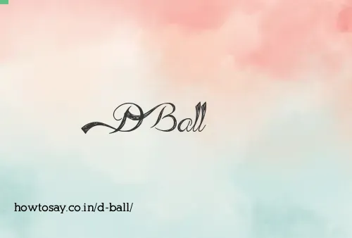 D Ball