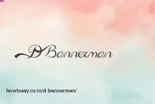 D Bannerman
