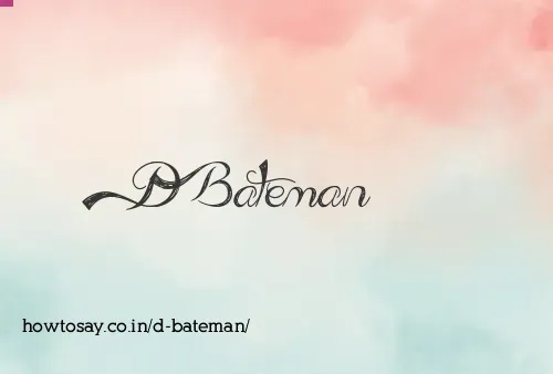 D Bateman