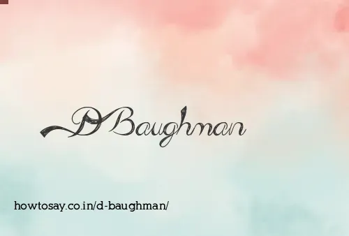D Baughman