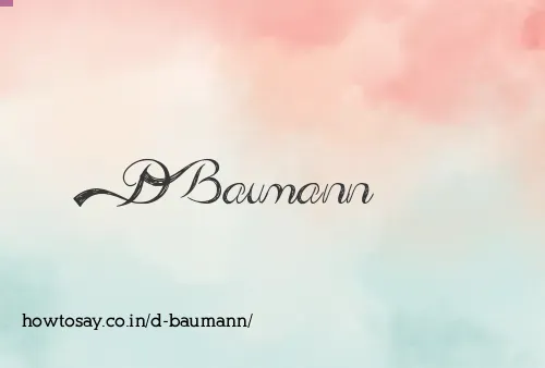 D Baumann