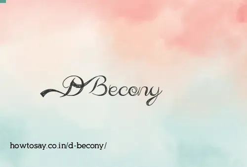 D Becony